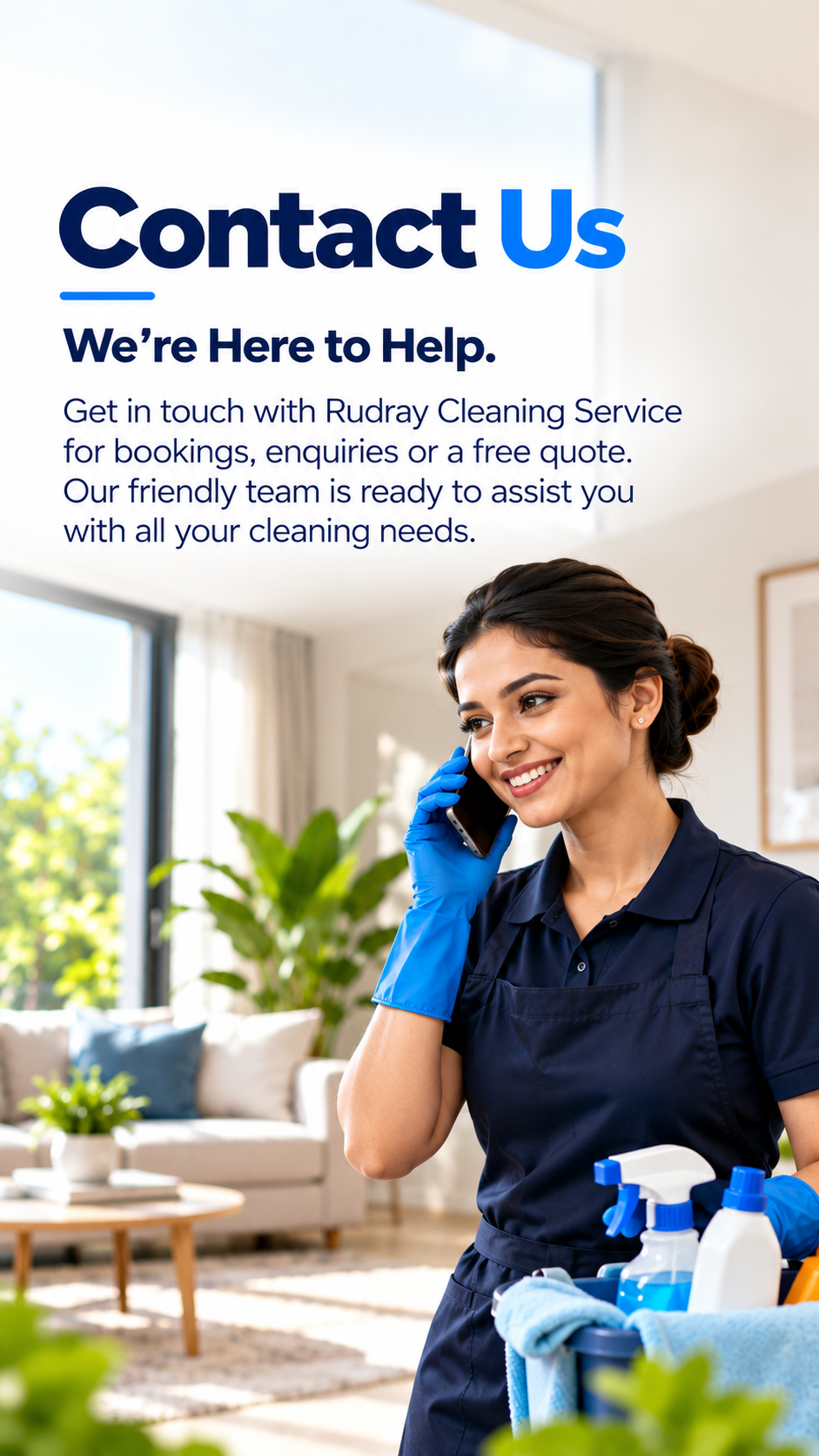 Contact Us with a Friendly Cleaner